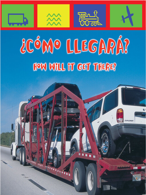 Title details for ¿Como llegara? (How Will It Get There?) by Joann Cleland - Available